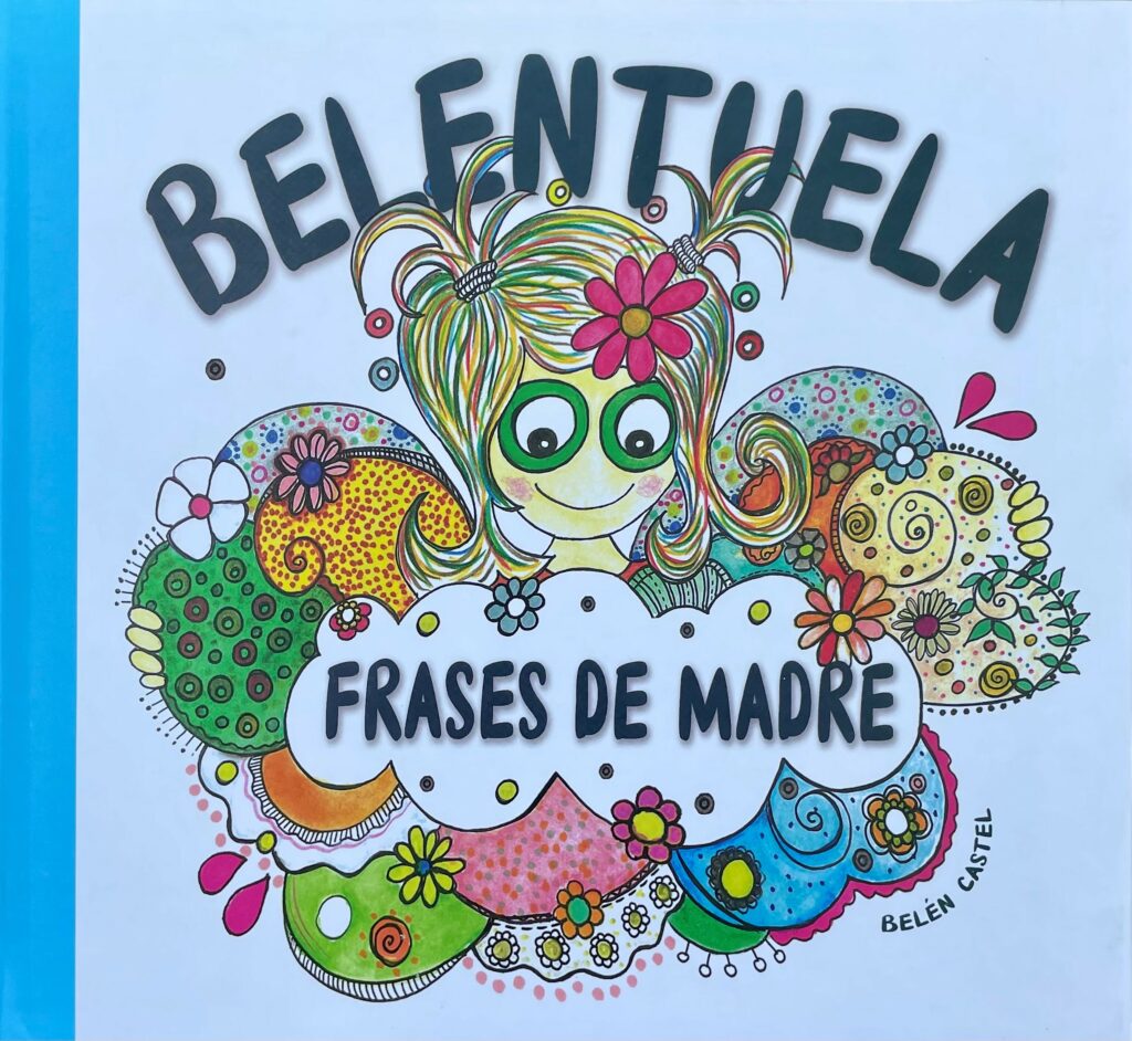 Belentuela y las frases de madre